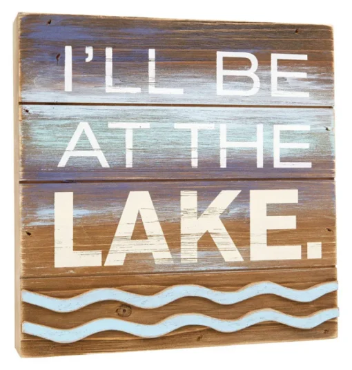Hallmark Ill Be At The Lake Plaque Wood 1 pk (Pack of 2)