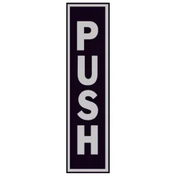 Hy-Ko English Push Sign Aluminum 8 in. H x 2 in. W (Pack of 10)