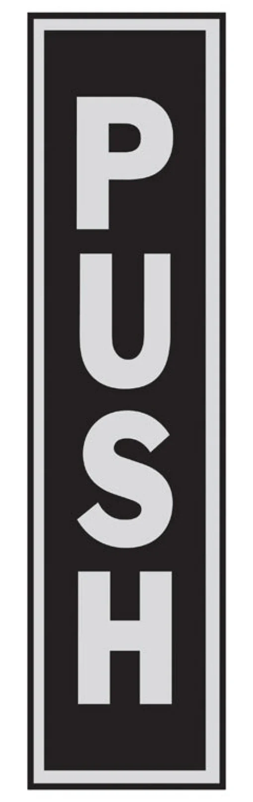 Hy-Ko English Push Sign Aluminum 8 in. H x 2 in. W (Pack of 10)
